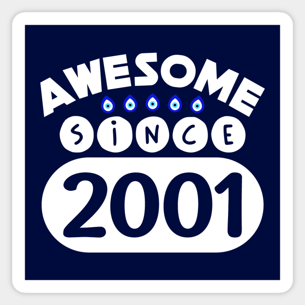 Awesome Since 2001 Sticker by colorsplash